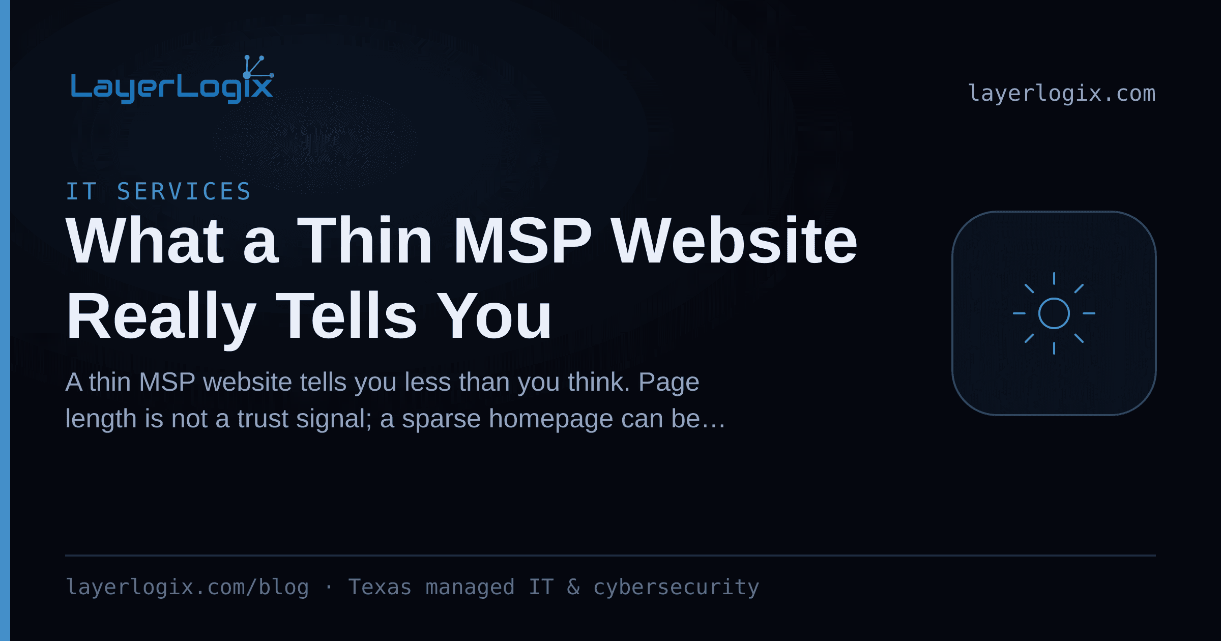 What a Thin MSP Website Really Tells You — IT Services article cover card from LayerLogix, with a managed service gear icon